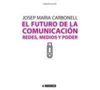 El Futuro De La Comunicación (ebook)