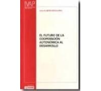 el futuro de la cooperacion autonomica al desarrollo