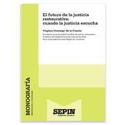 El futuro de la justicia restaurativa: cuando la justicia escucha
