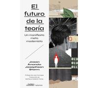 El futuro de la teoría: Un manifiesto metamodernista: 5 (Seísmos)