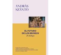 El Futuro De Los Museos