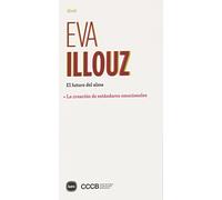 El Futuro Del Alma: + La creación de estándares emocionales (dixit)