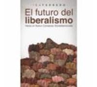 El Futuro Del Liberalismo. Hacia Un Nuevo Consenso Socialdemocrata