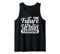 El Futuro Es Agricultura Urbana Jardinería Camiseta sin Mangas