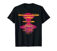 El futuro es brillante broma de apocalipsis sarcástico Camiseta