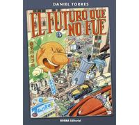 El Futuro Que no fue (SIN COLECCION)
