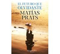El futuro que olvidaste (HARPERCOLLINS)