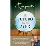 El futuro ya es ayer: Descubre al Rappel que no te esperas en las memorias del año (No ficción)