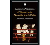 El Gabinete de las Maravillas de Mr. Wilson: Hormigas con púas, humanos con cuernos, ratones con tostadas (Impedimenta)