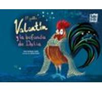 El Gallo Valentín Y La Bufanda De Delia