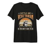 El Ganado es Vegetariano, así Que Usted Ganadero Ganadería Camiseta Premium