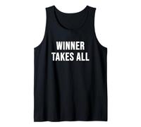 El Ganador se Lleva Todo Camiseta sin Mangas