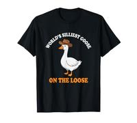 El Ganso más Tonto del Mundo Suelto Camiseta