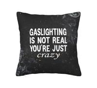 El Gaslighting No Es Real, Simplemente Estás Loco Funda De Almohada Suave Funda De Cojín Lujo Fundas para Almohadones para Jardin Sala De Estar Oficina 45X45Cm