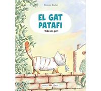 El Gat Patafi. Vida de gat: 3