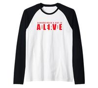 El gato de Schrodinger está vivo o muerto - La famosa camisa geek Camiseta Manga Raglan