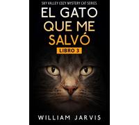 El Gato que me Salvó