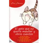 El Gato Que No Quería Maullar Y Otros Cuentos