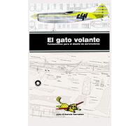 El gato volante. Fundamentos para el diseño de aeromodelos