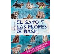 El gato y las flores de Bach. Manual de terapia floral felina para los compañeros humanos (Youcanprint Self-Publishing) - 9788892614543