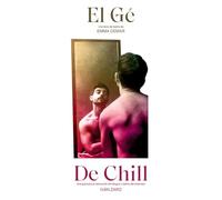 El Gé y De Chill: Una guía para la reducción de riesgos y daños del chemsex (DOS BIGOTES)