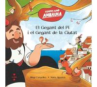 El Gegant del Pi i el Gegant de la Ciutat (Contes amb ambauka)