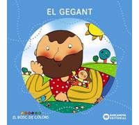 El gegant (Llibres infantils i juvenils - El bosc de colors)