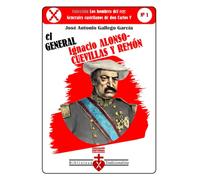 El General Ignacio Alonso- Cuevillas y Remón (Los hombres del rey: Generales castellanos de don Carlos V)