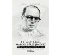 El General Marcos Perez Jimenez Me Dio Una Y Mil Vidas