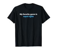 El género Favorito de los activistas es la Igualdad de Derechos Justicia Social Camiseta