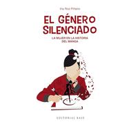 El género silenciado: La mujer en la historia del manga: 5 (Apuntes de cómic)
