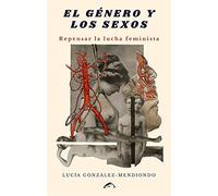 El género y los sexos: Repensar la lucha feminista: 12 (Casus Belli)