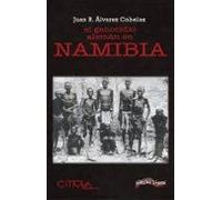 El Genocidio Aleman En Namibia