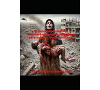 El genocidio palestino: ¡Un escándalo y una vergüenza para nuestro mundo civilizado!