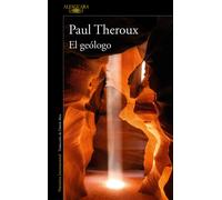El geólogo | Paul Theroux, Damià Alou