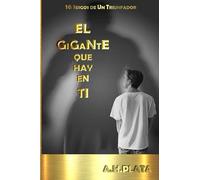 EL GIGANTE QUE HAY EN TI: 16 SESGOS DE UN TRIUNFADOR