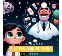 El Gigante y la Pequeña Doctora