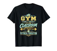 El Gimnasio no es una asignatura Educación física del Profesor Educación física Camiseta