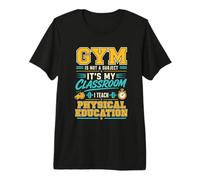 El Gimnasio no es una asignatura Educación física del Profesor Educación física Camiseta Premium
