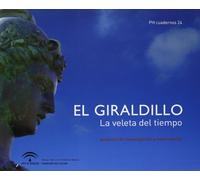 El Giraldillo, la veleta del tiempo : proyecto de investigación e intervención