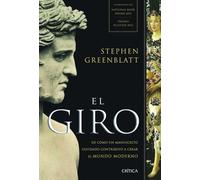 El Giro: De Como Un Manuscrito Olvidado Constribuyo A Crear El Mu Ndo