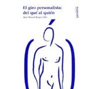 El Giro Personalista: Del Que Al Quien