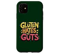El gluten odia mis entrañas Sin gluten Divertido El gluten me odia Carcasa para iPhone 11