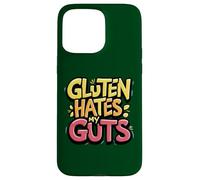 El gluten odia mis entrañas Sin gluten Divertido El gluten me odia Carcasa para iPhone 15 Pro Max