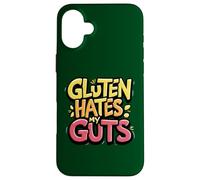 El gluten odia mis entrañas Sin gluten Divertido El gluten me odia Carcasa para iPhone 16 Plus