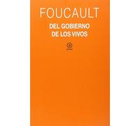 El gobierno de los vivos: Curso del Collège de France (1979 1980): 364 (Universitaria)