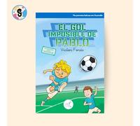 EL GOL IMPOSIBLE DE PABLO (MIS PRIMERAS LECTURAS CON GUSANILLO)