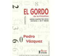 El Gordo de la Primitiva : cómo acertar los cinco número + el nº clave