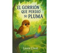 El gorrión que perdió su pluma