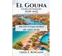 El Gouna Guida di viaggio 2026-2027
